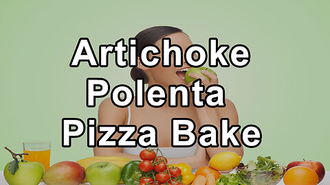 Chef AJ's Simplified Kitchen: Making Artichoke Polenta Pizza Bake