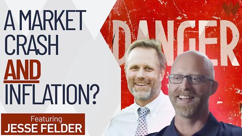 A Market Crash AND High Inflation? Analyst Sees Twin Dangers Ahead | Jesse Felder