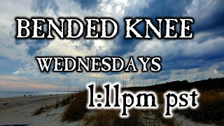 💖 BENDED KNEE 🙏