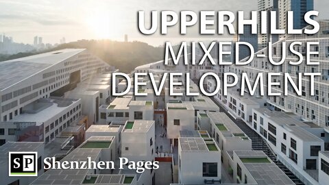 UpperHills upscale mixed-use commercial development in Futian, Shenzhen