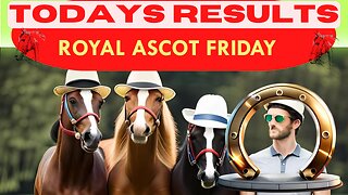 Horse Race Result: ROYAL ASCOT FRIDAY Exciting race update! 🏁🐎Stay tuned - thrilling outcome!❤️