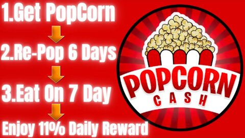 PopCorn Cash Review | Earn 11% Daily On Your First Investment | Compound To Scale It