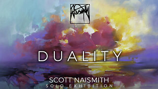 SCOTT NAISMITH Solo Exhibition: Duality