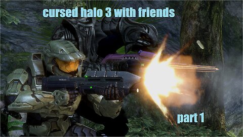 halo 3 cursed part 1