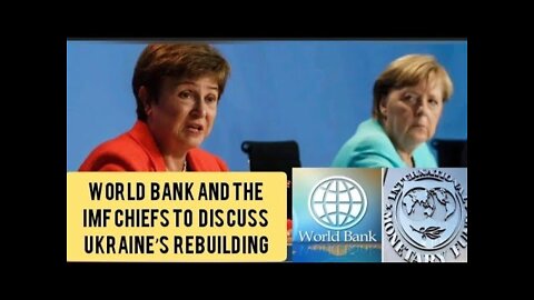 World Bank & The IMF chiefs to discuss Ukraine’s rebuilding phase with Shmyhal, Marchenko #ukraine