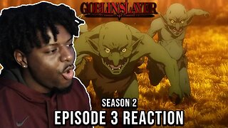 This Is Gonna Get Dark! | Goblin Slayer S2 Ep 3 REACTION