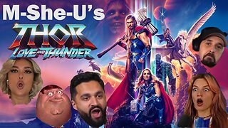 MCU Shills React to Thor: Love and Thunder