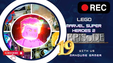 Lego Marvel Super Heroes 2 - episode 19