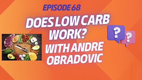 Does low carb work? With Andre Obradovic