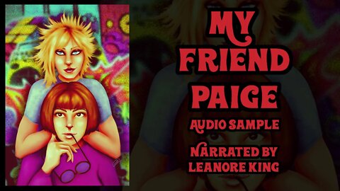 My Friend Paige - Audio Sample - Narrated by Leanore King
