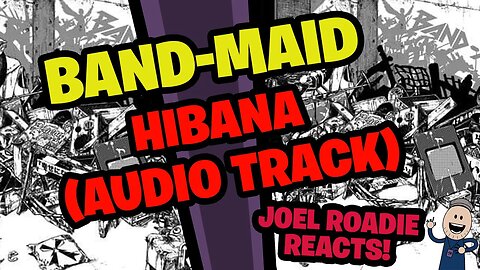Band-Maid Hibana (Audio Track) - Roadie Reacts