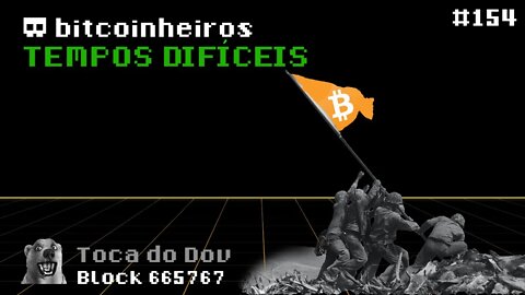 Tempos difíceis criam Bitcoinheiros fortes