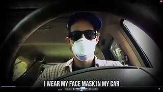 i wear my mask in the car