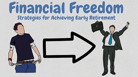 Financial Freedom | Strategies for Achieving Early Retirement