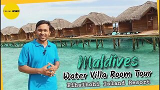 Water Villa Room Tour | Fihalhohi Island Resort, Maldives !!