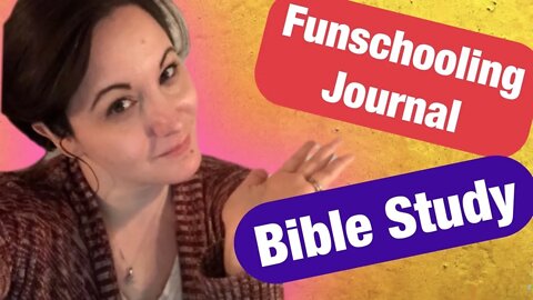 Bible Study Curriculum / Homeschool Curriculum / Funschooling Journal / Homeschool Bible Study