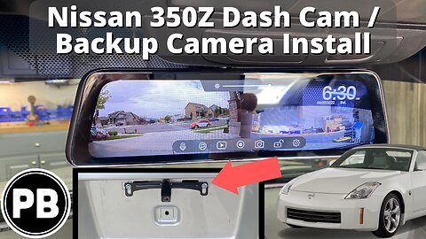 Nissan 350Z Dash Cam & Backup Camera Install