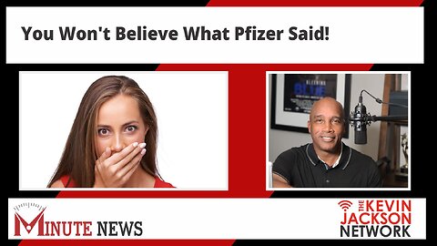 You Won't Believe What Pfizer Said!