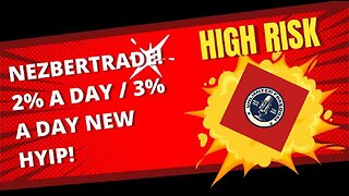 INTRODUCING NEZBERTRADE! An all new HYIP in the space! 2% -3% PER DAY! The next Merobit???