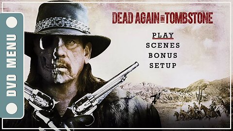 Dead Again in Tombstone - DVD Menu