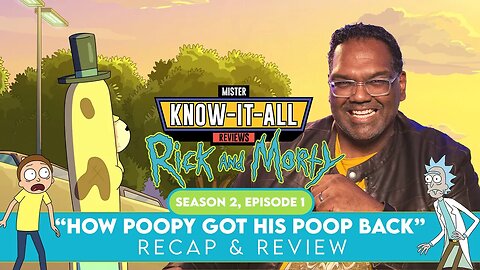 Rick and Morty S7E1 'How Poopy Got His Poop Back' Episode Breakdown