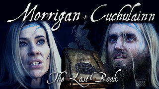 Morrigan & Cuchulainn, CELTICS, "The Lost Book", Season 2, 4K, Vers39