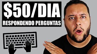 Ganhe $50 DÓLARES RESPONDENDO PERGUNTAS! Ganhar dinheiro na Internet (usando celular ou pc)