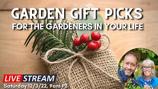 Garden Gift Ideas and Picks + More