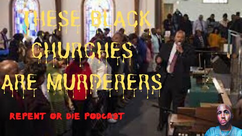 THESE BLACK CHURCHES ARE DESTROYING BLACK COMMUNITIES