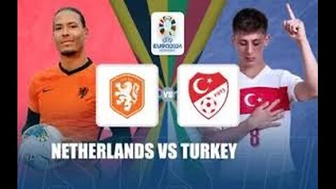 Netherlands vs Turkey /HIGHLIGHTS/ UEFA-EURO 2024