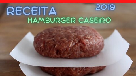 Receita de Hambúrguer Caseiro em 22 de novembro de 2019