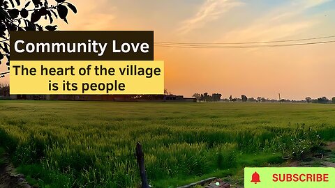 Community Love: The Heartbeat of a Thriving Village