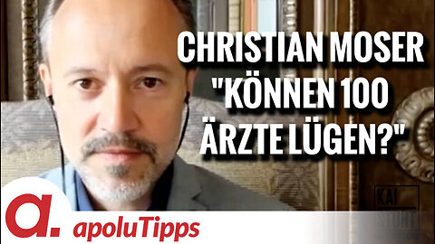 Interview mit RA Christian Moser – "Können 100 Ärzte lügen?"