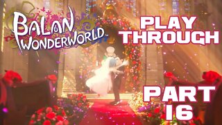 Balan Wonderworld - Part 16 - Nintendo Switch Playthrough 😎Benjamillion