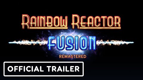 Rainbow Reactor: Fusion - Official PlayStation VR2 Launch Trailer