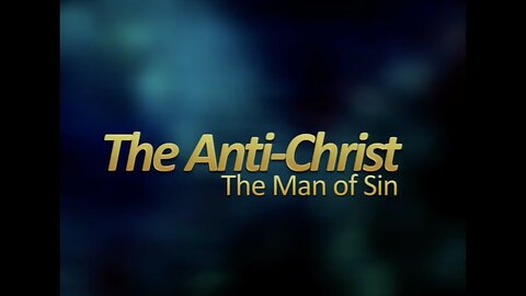 The Man Of Sin Must Be Revealed