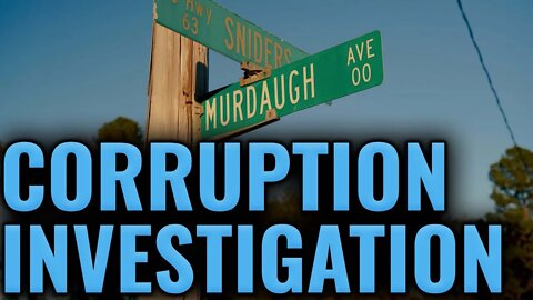 SLED Leading Murdaugh Public Corruption Investigation