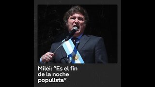 Javier Milei proclama desde la Casa Rosada el fin del populismo en Argentina