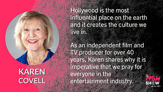 Ep. 28 - Karen Covell Explains the Importance of Praying for Hollywood