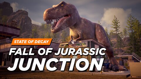 State of Decay 2 - The Fall of Jurassic Junction