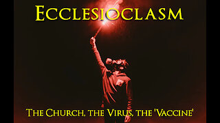 Ecclesioclasm - Lesson 87