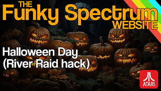 FUNKYSPECTRUM - Halloween Day (River Raid hack)