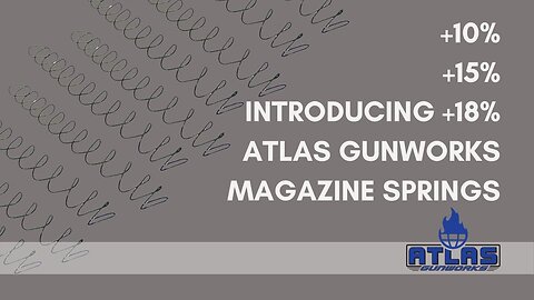 Introducing Atlas +18% HiCap 1911/2011 Mag Springs