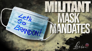 Militant Mask Mandate