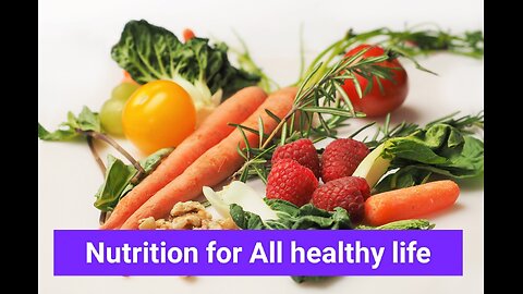 Nutrition for All healthy life