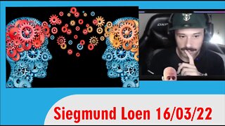 Siegmund Loen - 16/03/22
