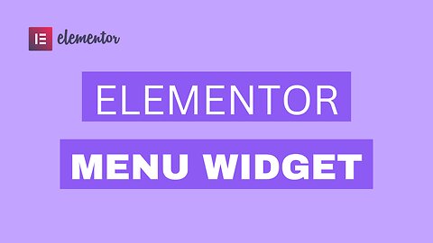 How to Create Beautiful Menus Using WordPress & Elementor Pro Menu Widget