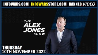 The Alex Jones Show - 5G Kill Grid Spreading Across Globe - Thursday - 10/11/22