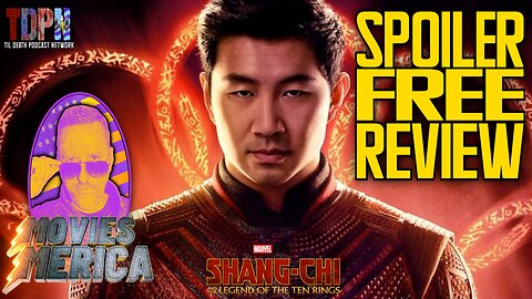 Shang Chi and the Legend of the Ten Rings SPOILER FREE REVIEW | Movies Merica