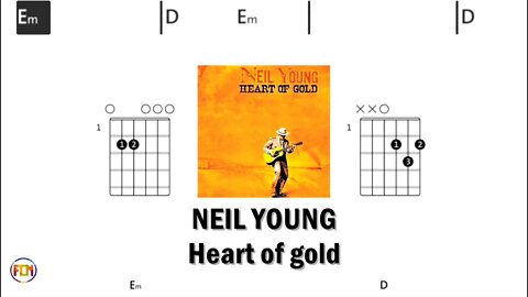 NEIL YOUNG Heart of gold - (Chords & Lyrics like a Karaoke) HD